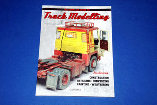 Volume 1 The Complete Guide To TRUCK MODELLING By Jan Rosecky  Full Colour  VOL1