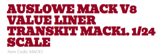 Mack1  Mack Valuliner 1/24 scale cab conversion kit see notes     Resin cabs