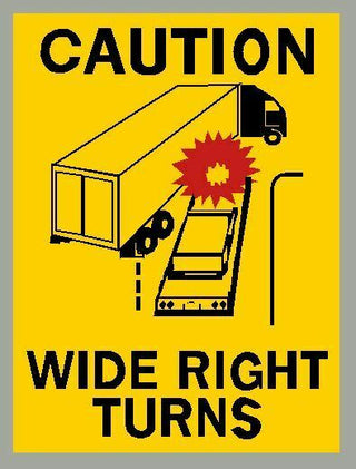 CAUTION WIDE RIGHT TURN  DECAL   10/SHEET       1/24-1/25 - ST Supply Company